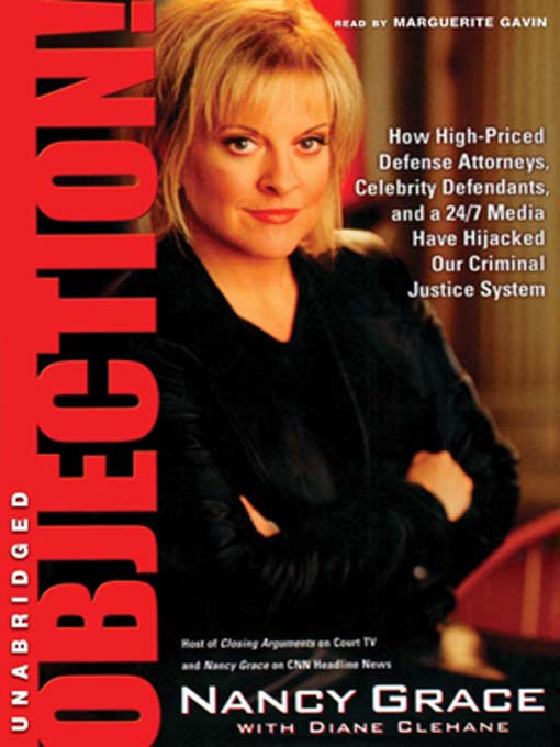 Title details for Objection! by Nancy Grace - Available